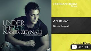 Naser Zeynali - Zire Baroon ( ناصر زینلی - زیر بارون )