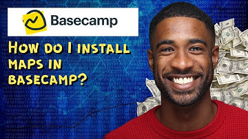 How do I install maps in basecamp