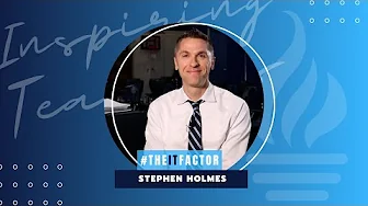 The IT Factor - Inspiring Teachers - Stephen Holmes