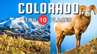 Information Top 10 Places to visit in Colorado | Hidden Gems + Must-See Spots Guide