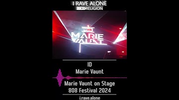 Thumbnail of ID - Marie Vaunt [Marie Vaunt Live 808 Festival 2024]