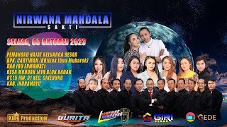 LIVE NIRWANA MANDALA SUSY ARZETTY HAJAT BPK CASTIMAN IBU ERMAWATI DESA MUNDAKJAYA CIKEDUNG INDRAMAYU