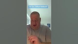 Ist das Zölibat biblisch? 🤔