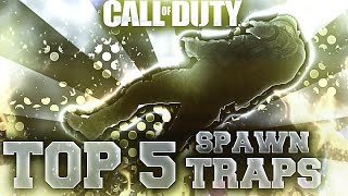 TOP 5 "BEST SPAWN TRAPS IN CALL OF DUTY HISTORY!" BEST MAPS TO "SPAWN TRAP" ON!