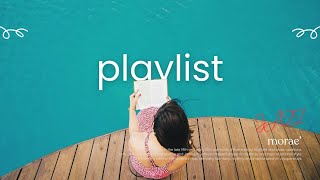 Playlist | 지중해 바다와 함께하는 청량한 재즈 🌊⛵ with MORAE’ | 여름휴가·바닷가·칵테일 | 선베드에서 즐기는 힐링 | Jazz music