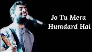 HUMDARD LYRICS | Ek Villain | Arijit Singh | Mithoon | Sidharth , Shraddha , Ritesh