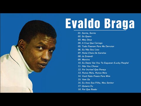 E.v.a.l.d.o B.r.a.g.a - Álbum Completo Só Relíquias