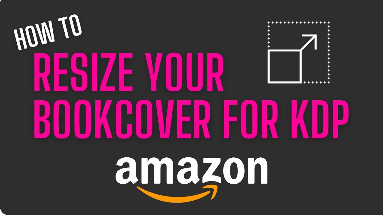 How to resize Book Cover for KDP | KDP Publishing | Kindle Direct ...