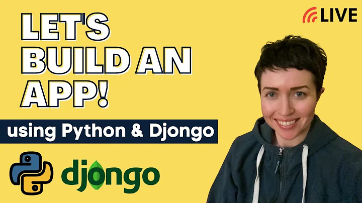 [LIVE] Django with MongoDB: Building and app with Python and Djongo