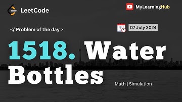 1518. Water Bottles using Java | 07 July 2024 | Leetcode | Math | Simulation | Java | Data Structure