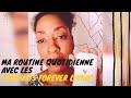 Ma routine quotidienne  produits forever living products