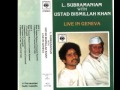 Bismillah Khan & L. Subramaniam - Raga Yaman, part 1