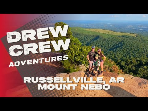 Drew Crew Adventure/Russellville AR/Mt Nebo