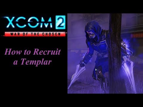 Video: XCOM 2 Templar Frakcija - Iespējas, Prasmju Koks, Pretošanās Pavēles Un Kā Pieņemt Darbā Jaunas Templar Vienības