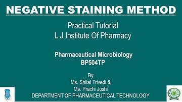 Sem 5_Practical_Pharmaceutical Microbiology_Negative staining_Ms Shital Trivedi & Ms Prachi Joshi