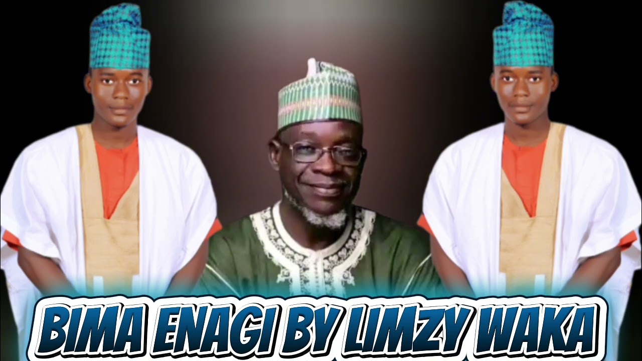 LIMZY WAKA °SEN MOHAMMED BIMA ENAGI