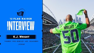 12 Flag Raiser Interview - Seahawks Legend K.J. Wright