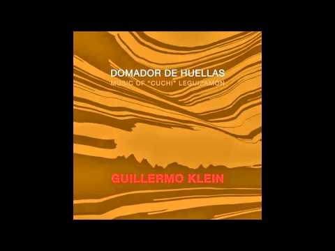 Guillermo Klein - Zamba de Lozano