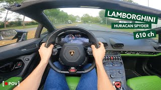 Lamborghini Huracán LP 610-4 Spyder POV Drive - Brutal Sound ! (4K) (Version Longue)