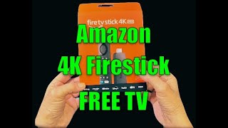 FREE TV with Amazon 4K FireTVStick