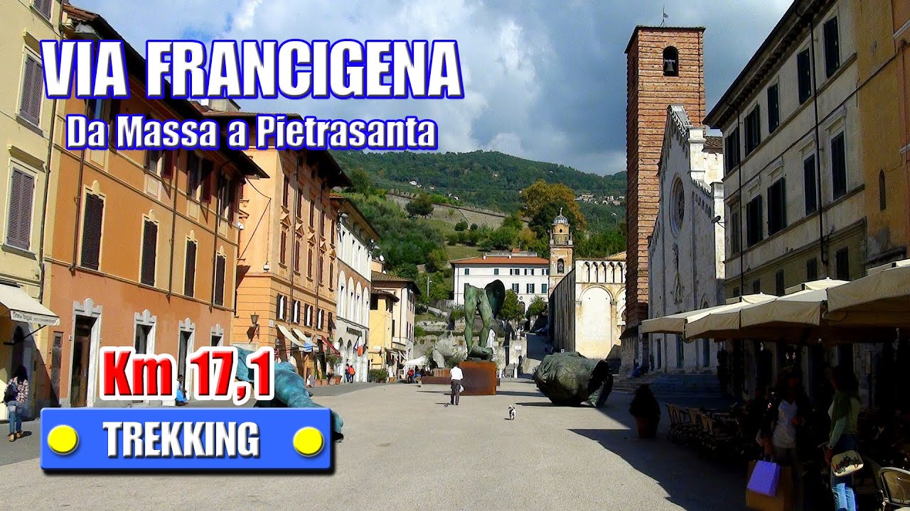 VIA FRANCIGENA: Da Massa a Pietrasanta - di Sergio Colombini