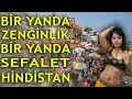 Zenginlik ve Kölelik, Pislik ve Lüks. HİNDİSTAN Hakkında İNANAMAYACAĞINIZ 15 Bilgi.