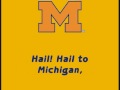 Michigan's "(Hail to) The Victors" (chorus and breakstrain only)