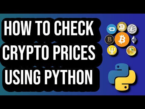 How To Check Crypto Prices Using Python