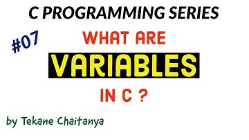 What are Variables in C Programming | C language Tutorial | by Tekane Chaitanya