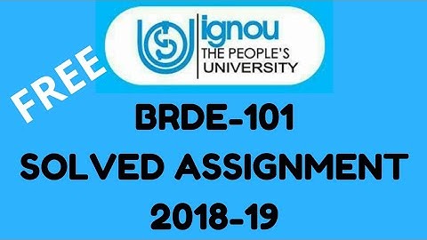 Ignou brde - 101free  solved assignment 2018-19