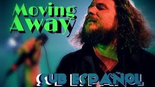 My Morning Jacket - Movin&#39; Away (Subtitulada en Español)