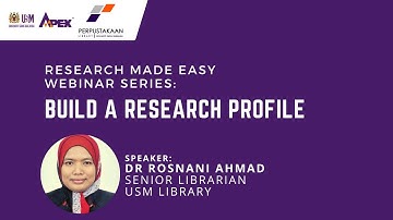 #usm #usmlibrarytv Research Made Easy Webinar: Build a Research Profile