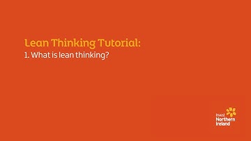 Lean Thinking Tutorial - Chapter 1:   What is Lean Thinking