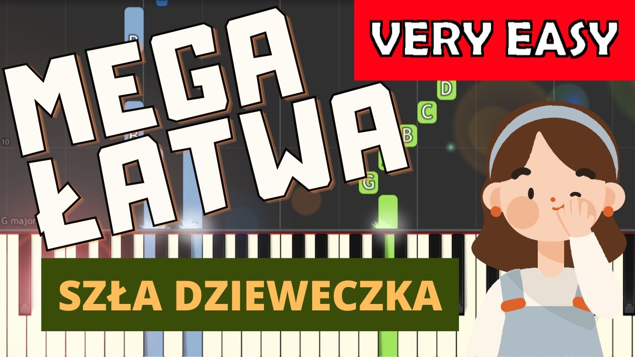 🎹 Szła dzieweczka - Piano Tutorial (MEGA ŁATWA wersja) 🎵 NUTY W OPISIE 🎼