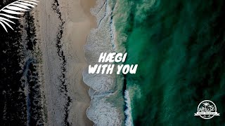 HÆGI - With You