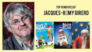 Jacques-Rémy Girerd | Top Movies by Jacques-Rémy Girerd| Movies Directed by Jacques-Rémy Girerd
