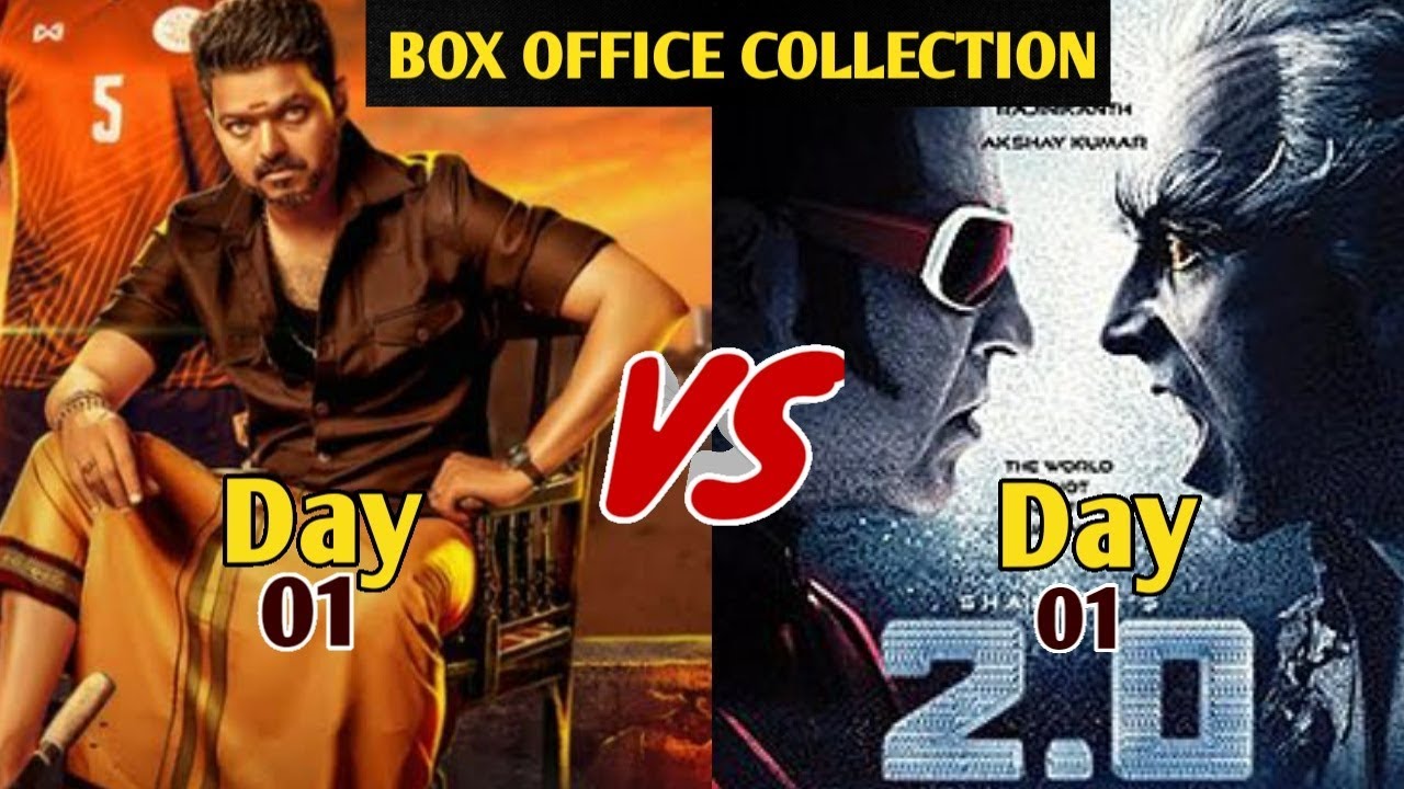 Bigil vs 2.0, Robot 2.0 vs Bigil, Bigil 1st Day Collection, Bigil box Office Collection
