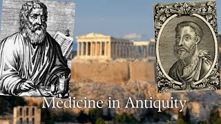 What Was Medicine Like in Ancient Greece and Rome? History of Medicine 1