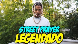 Lil Durk - Street Prayer [Legendado]