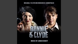 Bonnie & Clyde Main Titles