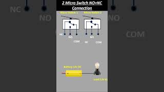 Two Micro Switch NO+NC  in Series Connection @CircuitInfo #diy  #electrical #shortsvideo #shorts