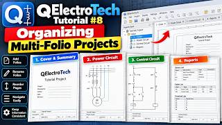 QElectroTech Tutorial #8: Organizing Multi-Folio Projects | Project Organization