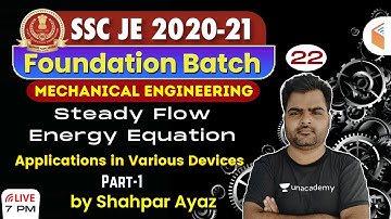 7:00 PM - SSC JE 2020-21 | Mechanical Engg by Shahpar Ayaz | Steady Flow Energy Eqn (Application)