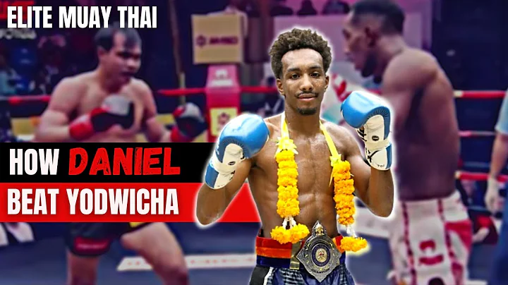 THE BEST FOREIGN MUAY THAI FIGHTER? HOW DANIEL ROD...