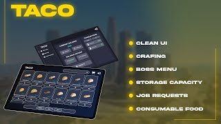 Taco V2 | Crafting + Ingredients + Stock + Boss Menu + Storage + Job Requests | ESX/QBCORE