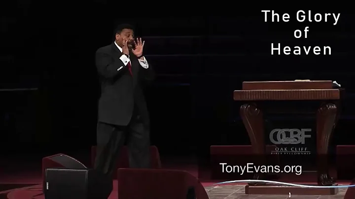 Dr. Tony Evans | Jan 02, 2018. The Glory of Heaven
