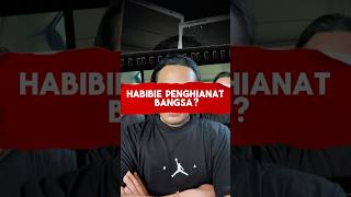 Habibie Penghianat bangsa? #dialectique #dialektika #prabowo #gibran #jokowi #mulyono #habibi