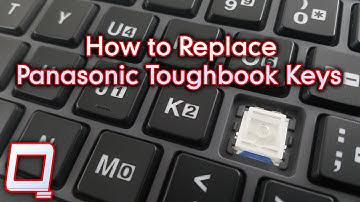 How to Replace Panasonic Toughbook Keys