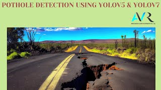 Pothole Detection Using YoloV5 & YoloV7