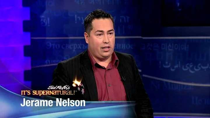 Jerame Nelson on It's Supernatural with Sid Roth -...